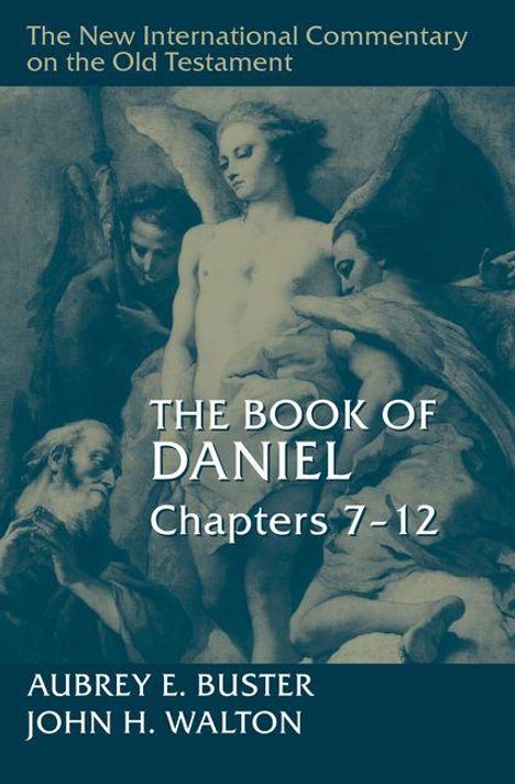 "The Book of Daniel: Chapters 7-12" von Aubrey E. Buster und John H. Walton. Illustration von Engelsfiguren.