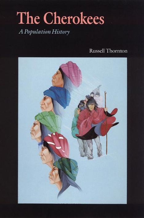 Russell Thornton: The Cherokees, Buch