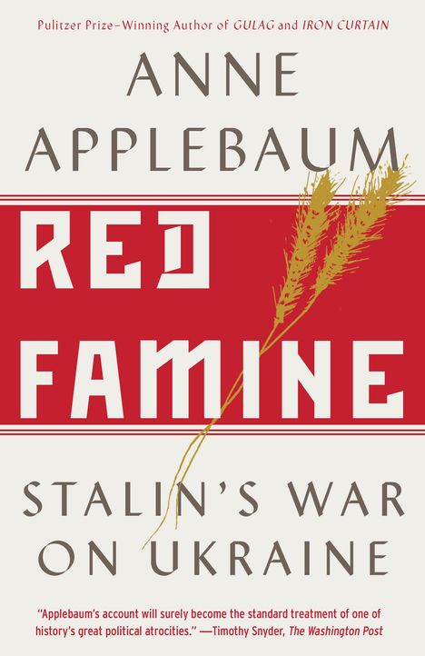 Anne Applebaum: Red Famine, Buch