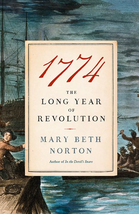 Mary Beth Norton: 1774, Buch