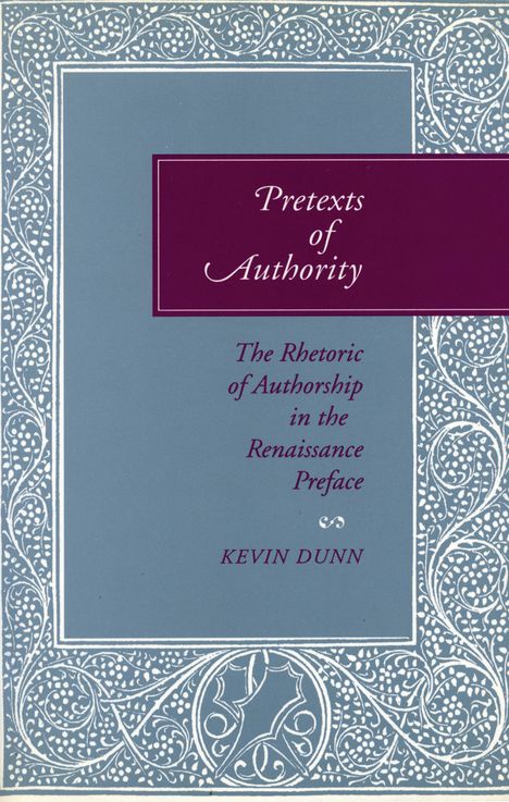 Kevin Dunn: Pretexts of Authority, Buch
