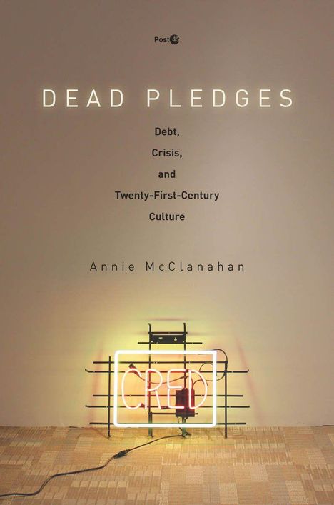 Annie McClanahan: Dead Pledges, Buch