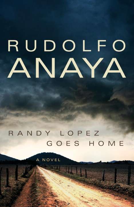 Rudolfo Anaya: Randy Lopez Goes Home, Buch