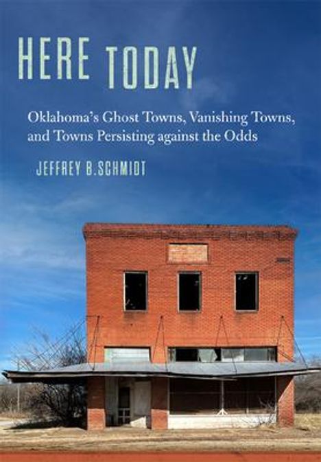Jeffrey B Schmidt: Here Today, Buch