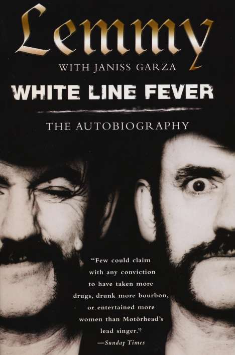 Lemmy Kilmister: White Line Fever: The Autobiography: The Autobiography, Buch