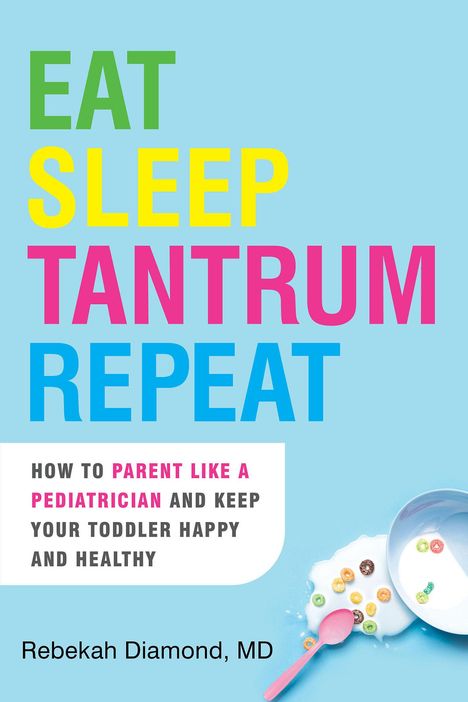 Rebekah Diamond: Eat Sleep Tantrum Repeat, Buch