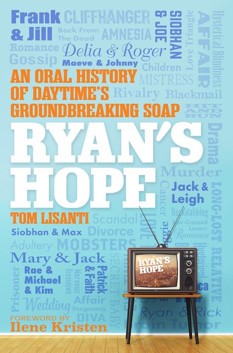 Tom Lisanti: Ryan's Hope: An Oral History, Buch
