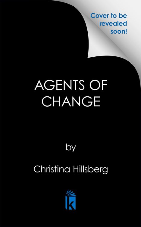 Christina Hillsberg: Agents of Change, Buch