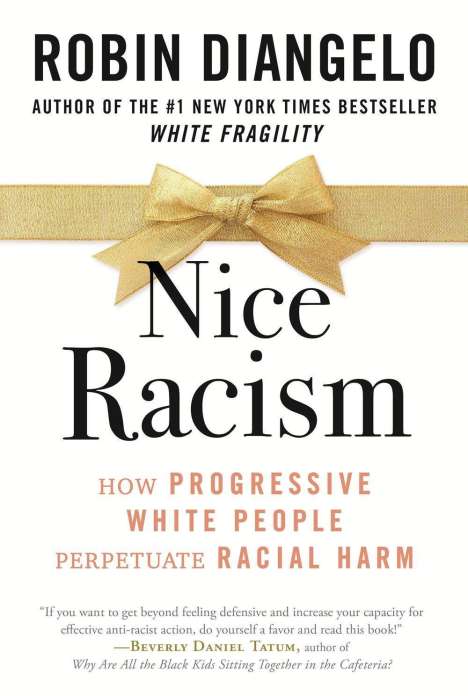 Robin DiAngelo: Nice Racism, Buch