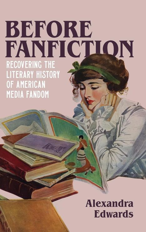 Alexandra Edwards: Before Fanfiction, Buch