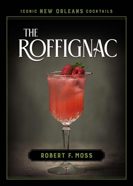Robert F Moss: The Roffignac, Buch