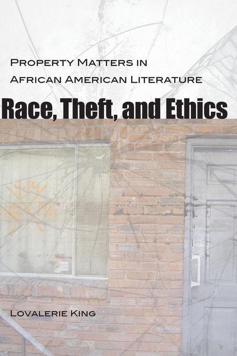 Lovalerie King: Race, Theft, and Ethics, Buch