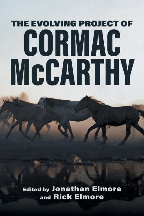 Jonathan Elmore: Evolving Project of Cormac McCarthy, Buch