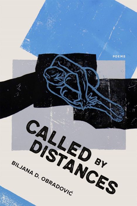 „CALLED BY DISTANCES“, „POEMS“, „BILJANA D. OBADROVIĆ“. Abstrakte Illustration mit blauen und schwarzen Formen.
