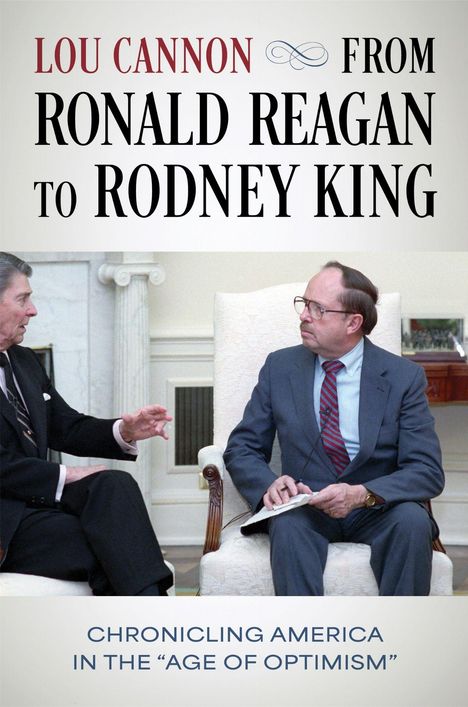 Titel: "Lou Cannon: From Ronald Reagan to Rodney King".  
Untertitel: "Chronicling America in the 'Age of Optimism'".  
Zwei Männer in Anzug, im Gespräch.