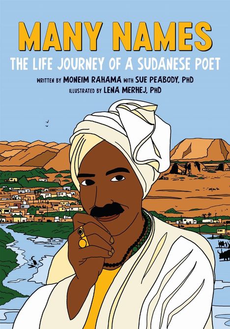 "Many Names: The Life Journey of a Sudanese Poet" von Moneim Rahama. Illustration zeigt einen Sudanesen vor Bergkulisse.