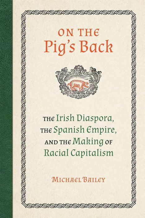 "ON THE PIG'S BACK" oben, Autorenname "Michael Bailey" unten. Zierliche Illustration eines Schweins in der Mitte.