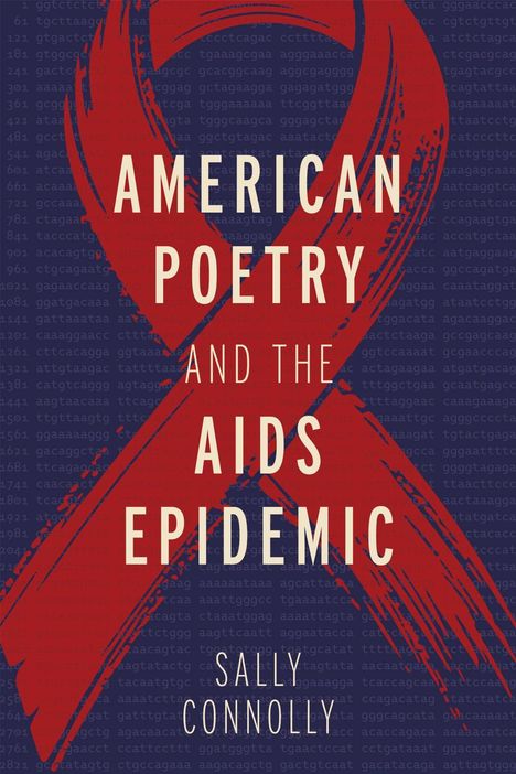 "American Poetry and the AIDS Epidemic" von Sally Connolly, rotes Band auf blauem Hintergrund.