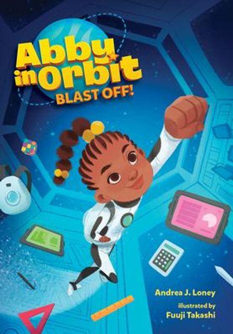 Andrea J. Loney: Blast Off!: 1, Buch