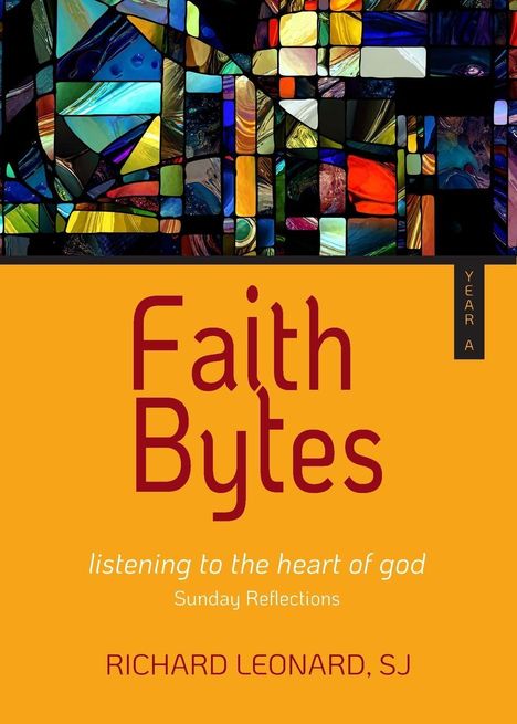 "Faith Bytes: listening to the heart of god. RICHARD LEONARD, SJ." Bunte Mosaikstruktur oben in der Illustration.
