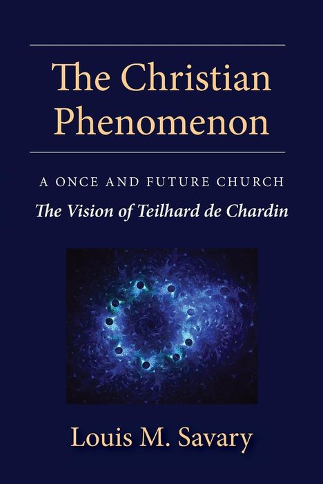 Louis M Savary: Christian Phenomenon, Buch