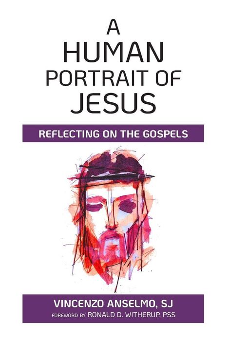 "A Human Portrait of Jesus", "Reflecting on the Gospels", "Vincenzo Anselmo, SJ", darunter abstraktes Jesus-Porträt.