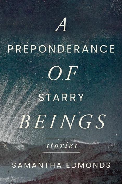 Samantha Edmonds: A Preponderance of Starry Beings, Buch