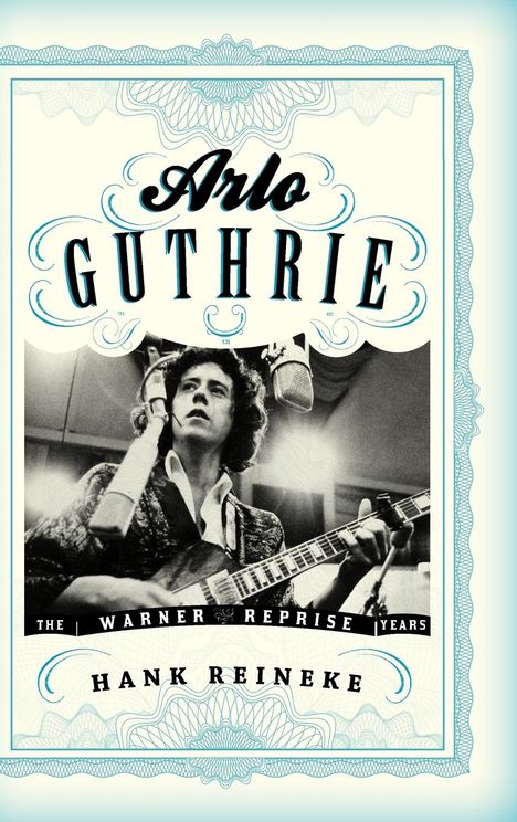 Hank Reineke: Arlo Guthrie, Buch