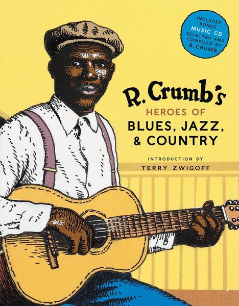 R. Crumb's Heroes of Blues, Jazz, and Country, Buch