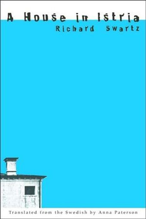 Anna Paterson: A House in Istria: Novel, Buch