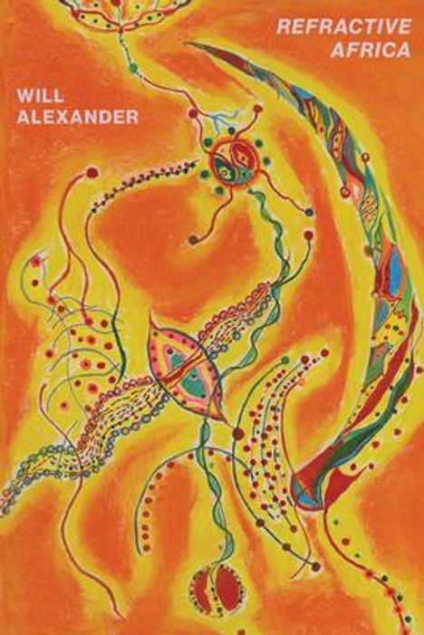 Will Alexander: Refractive Africa, Buch
