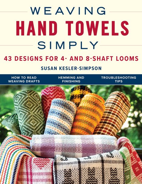 Susan Kesler-Simpson: Weaving Hand Towels Simply, Buch