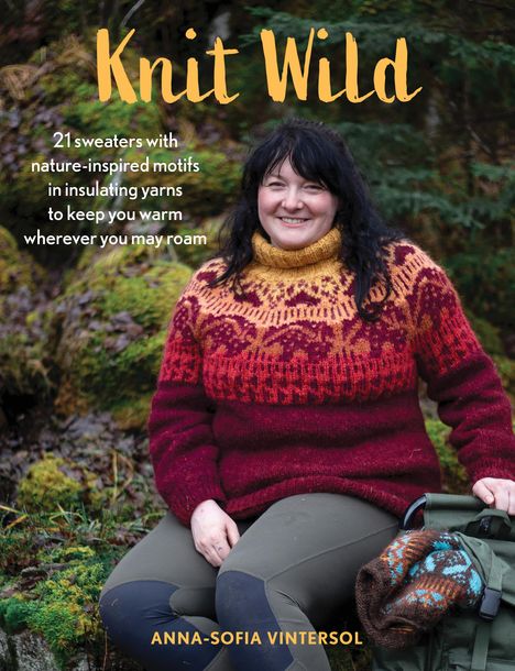 Anna-Sofia Vintersol: Knit Wild, Buch