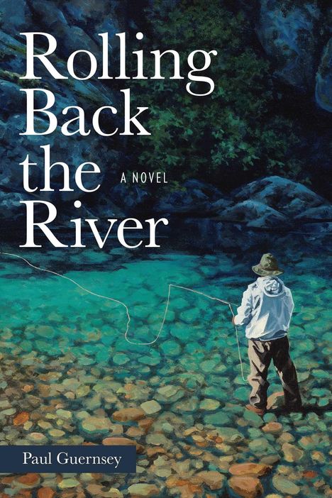 Paul Guernsey: Rolling Back the River, Buch
