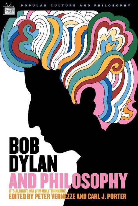 Bob Dylan and Philosophy, Buch