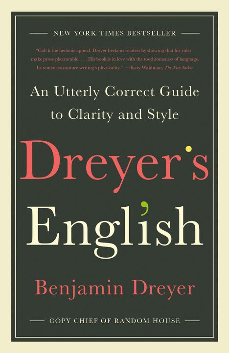 Benjamin Dreyer: Dreyer's English, Buch