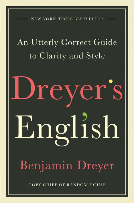 Benjamin Dreyer: Dreyer's English, Buch