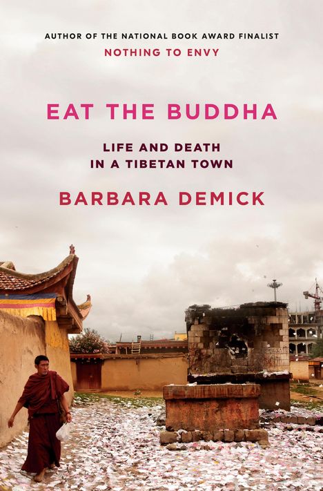 Barbara Demick: Eat The Buddha, Buch