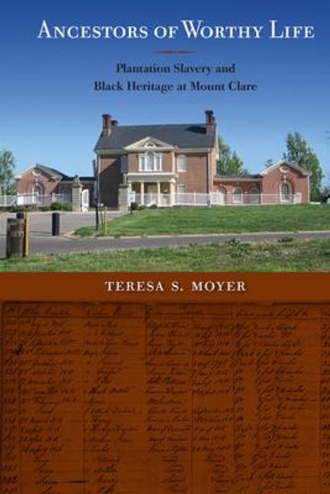 Teresa S Moyer: Ancestors of Worthy Life, Buch