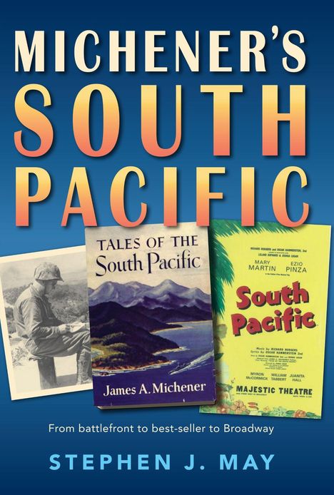Stephen J May: Michener's South Pacific, Buch