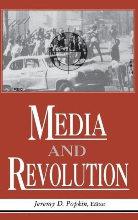 Jeremy D Popkin: Media and Revolution, Buch