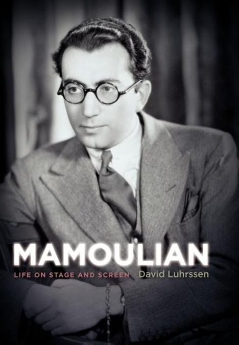 David Luhrssen: Mamoulian, Buch
