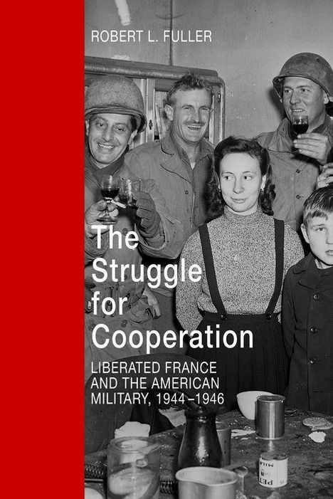 Robert L Fuller: The Struggle for Cooperation, Buch