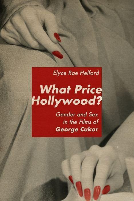 Elyce Rae Helford: Helford, E: What Price Hollywood?, Buch