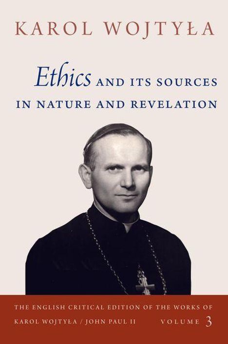 „Karol Wojtyła: Ethics and its Sources in Nature and Revelation.“ Schwarz-weiß Foto eines Geistlichen.