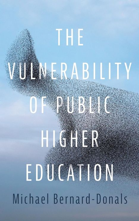 Michael Bernard-Donals: The Vulnerability of Public Higher Education, Buch