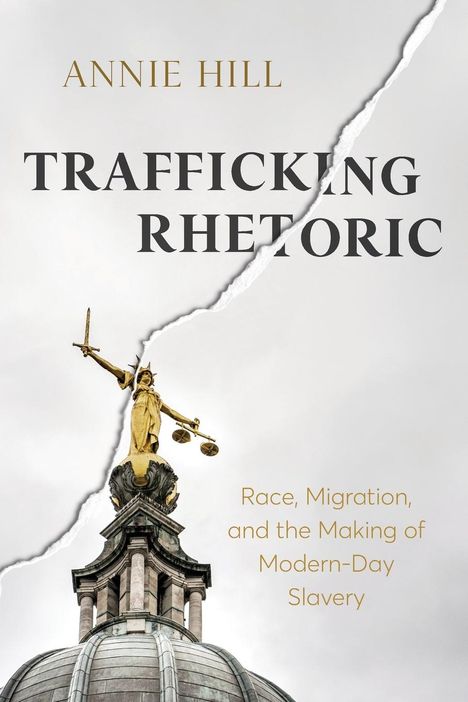 Annie Hill: Trafficking Rhetoric, Buch