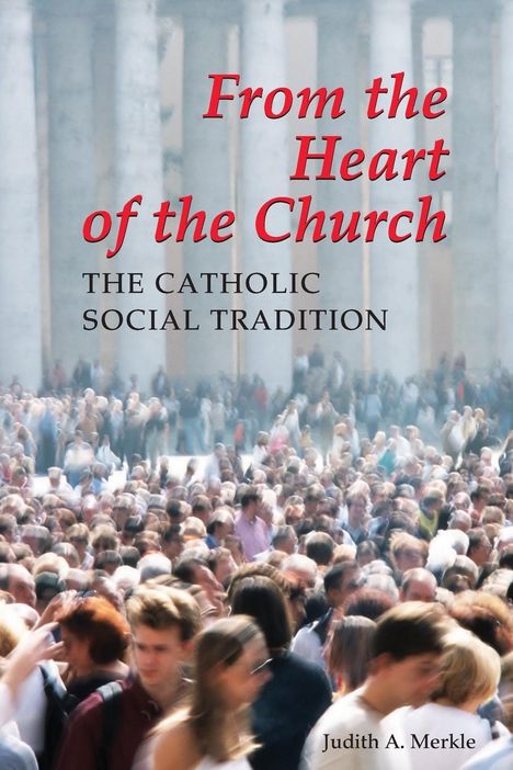 Judith A Merkle: From the Heart of the Church, Buch