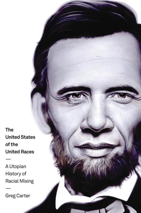 Greg Carter: The United States of the United Races, Buch