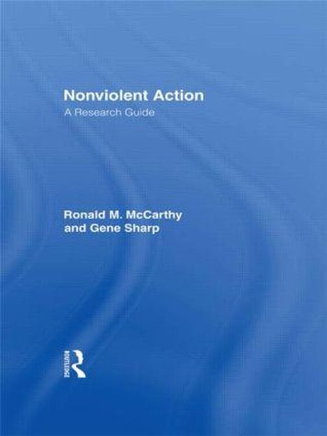 Ronald M McCarthy: Nonviolent Action, Buch